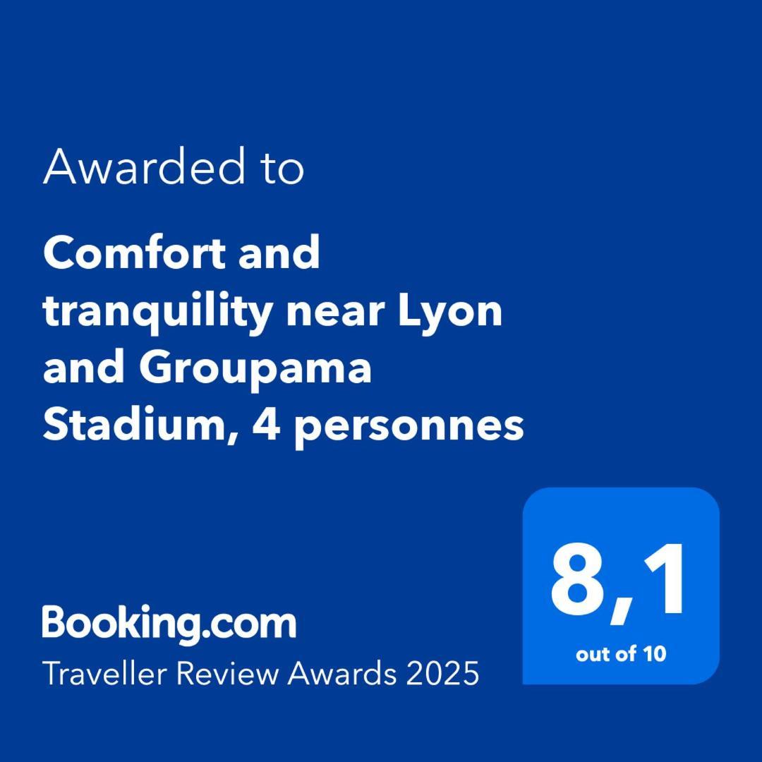 Comfort And Tranquility Near Lyon And Groupama Stadium, 4 Personnes 메이쥬 외부 사진